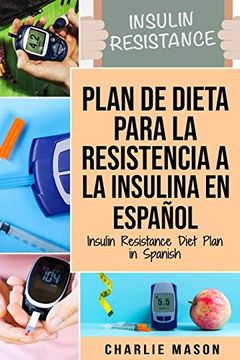 portada Plan de Dieta Para la Resistencia a la Insulina en Español