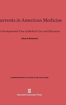 portada Currents in American Medicine (Commonwealth Fund Publications) (in English)