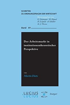 portada Der Arbeitsmarkt in Institutionentheoretischer Perspektive (en Alemán)