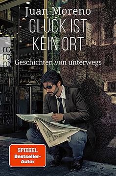 portada Glück ist Kein Ort: Geschichten von Unterwegs