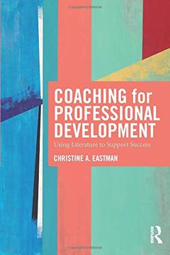 portada Coaching for Professional Development: Using Literature to Support Success (en Inglés)