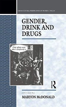 portada Gender, Drink and Drugs (Cross-Cultural Perspectives on Women) (in English)