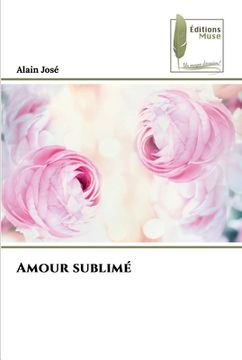 portada Amour sublimé (en Francés)