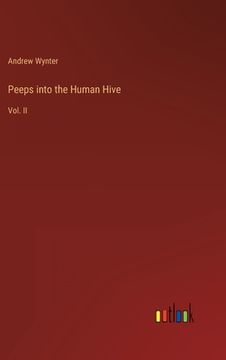 portada Peeps into the Human Hive: Vol. II (in English)