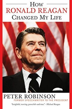portada How Ronald Reagan Changed my Life (en Inglés)