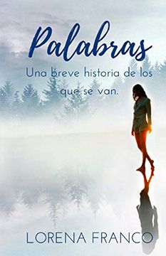 portada Palabras: Una Breve Historia de los que se van (in Spanish)