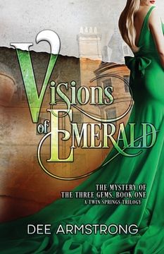 portada Visions of Emerald: The Mystery of the Three Gems, Book One (en Inglés)