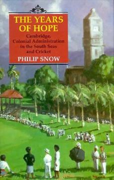 portada years of hope: cambridge, colonial administrator in the south seas, and cricket (en Inglés)