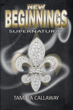portada New Beginnings: SuperNatural (en Inglés)