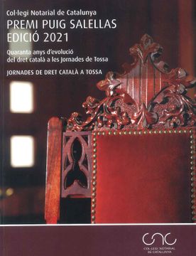 portada Quaranta Anys D'evolució del Dret Català a les Jornades de Tossa. Premi Puig Salellas Edició 2021 (in Catalá)