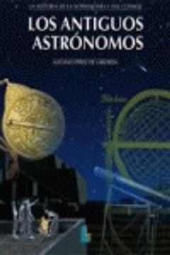 portada los antiguos astrónomos