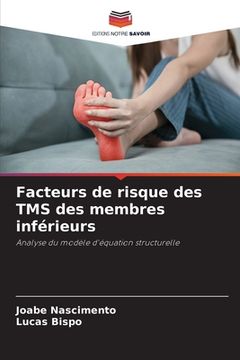 portada Facteurs de risque des TMS des membres inférieurs (en Francés)