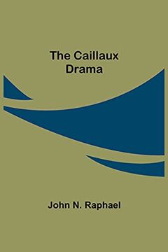 portada The Caillaux Drama (en Inglés)