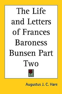 portada the life and letters of frances baroness bunsen part two (en Inglés)