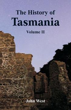 portada The History of Tasmania: Volume II (en Inglés)