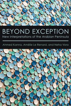 portada Beyond Exception: New Interpretations of the Arabian Peninsula (in English)