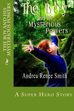 portada The Boy and His Mysterious Powers