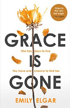 portada Grace is Gone: The Gripping Psychological Thriller Inspired by a Shocking Real-Life Story (en Inglés)