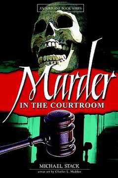 portada murder in the courtroom (en Inglés)