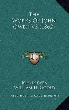 portada the works of john owen v3 (1862) (en Inglés)