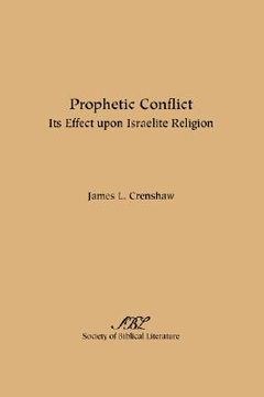 portada prophetic conflict: its effect upon israelite religion (en Inglés)