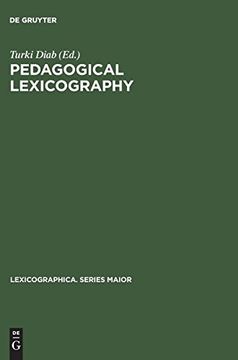portada Pedagogical Lexicography: A Case Study of Arab Nurses as Dictionary Users (Lexicographica: Series Maior) (en Alemán)