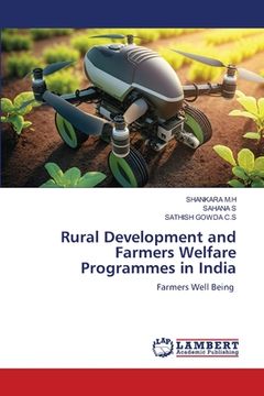 portada Rural Development and Farmers Welfare Programmes in India (en Inglés)