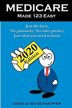 portada Medicare Made 123 Easy: Just the Facts, no Gimmicks, no Sales Pitches, Just What you Need to Know (in English)