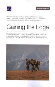 portada Gaining the Edge: Identifying and Leveraging Frameworks for Enabling Army Contributions to Competition (Research Report) (in English)