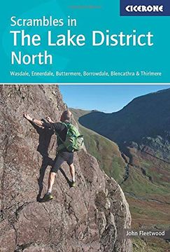 portada Scrambles in the Lake District - North: Wasdale, Ennerdale, Buttermere, Borrowdale, Blencathra & Thirlmere (in English)