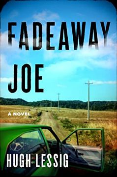 portada Fadeaway Joe: A Novel (en Inglés)