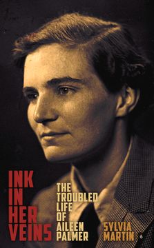 portada Ink in Her Veins: The Troubled Life of Aileen Palmer