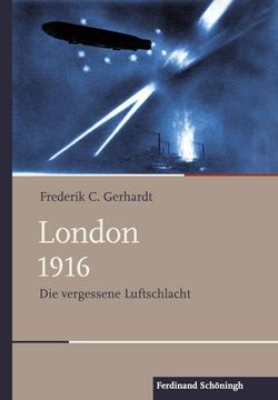 portada London 1916: Die Vergessene Luftschlacht (en Alemán)