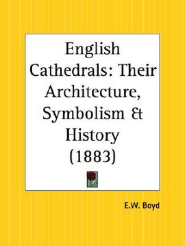 portada english cathedrals: their architecture, symbolism and history (in English)