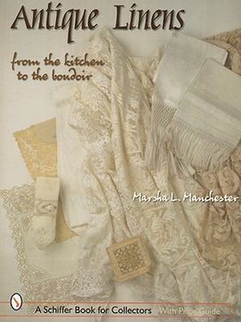 portada antique linens: from the kitchen to the boudoir (en Inglés)