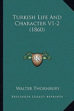 portada turkish life and character v1-2 (1860) (en Inglés)