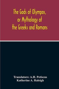 portada The Gods Of Olympos, Or Mythology Of The Greeks And Romans