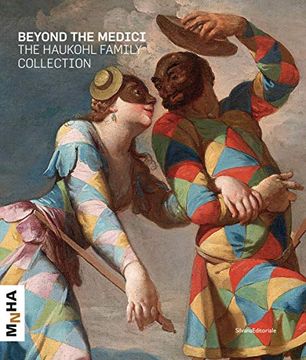 portada Beyond the Medici. The Haukohl Family Collection (Arte) 