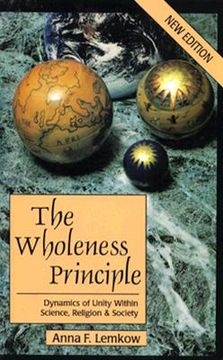 portada the wholeness principle: dynamics of unity within science, religion, and society (in English)