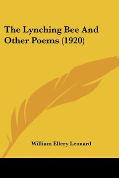 portada the lynching bee and other poems (1920) (en Inglés)