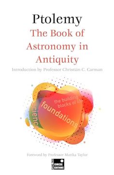 portada The Book of Astronomy in Antiquity (Concise Edition)