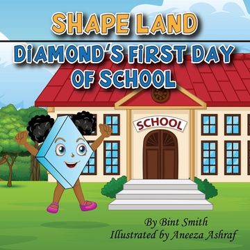 portada Shape Land (Diamond's First Day of School): Diamond's First Day of School (en Inglés)