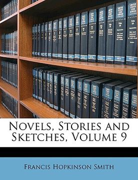 portada novels, stories and sketches, volume 9 (en Inglés)