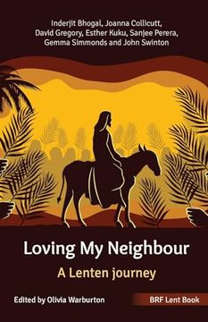 portada Brf Lent Book: Loving my Neighbour: A Lenten Journey (in English)