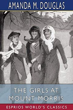 portada The Girls at Mount Morris (Esprios Classics) (en Inglés)