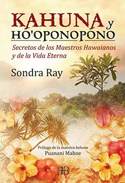 portada Kahuna y ho Oponopono (in Spanish)