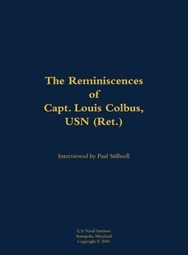 portada Reminiscences of Capt. Louis Colbus, USN (Ret.) (in English)