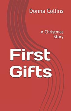 portada First Gifts: A Christmas Story (in English)