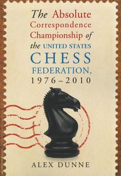 portada the absolute correspondence championship of the united states chess federation, 1976-2010