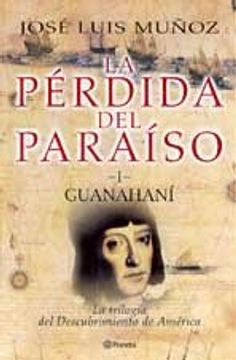portada La Perdida del Paraiso (Vol. I): Guanahani